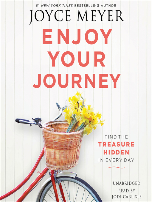 Title details for Enjoy Your Journey by Joyce Meyer - Available